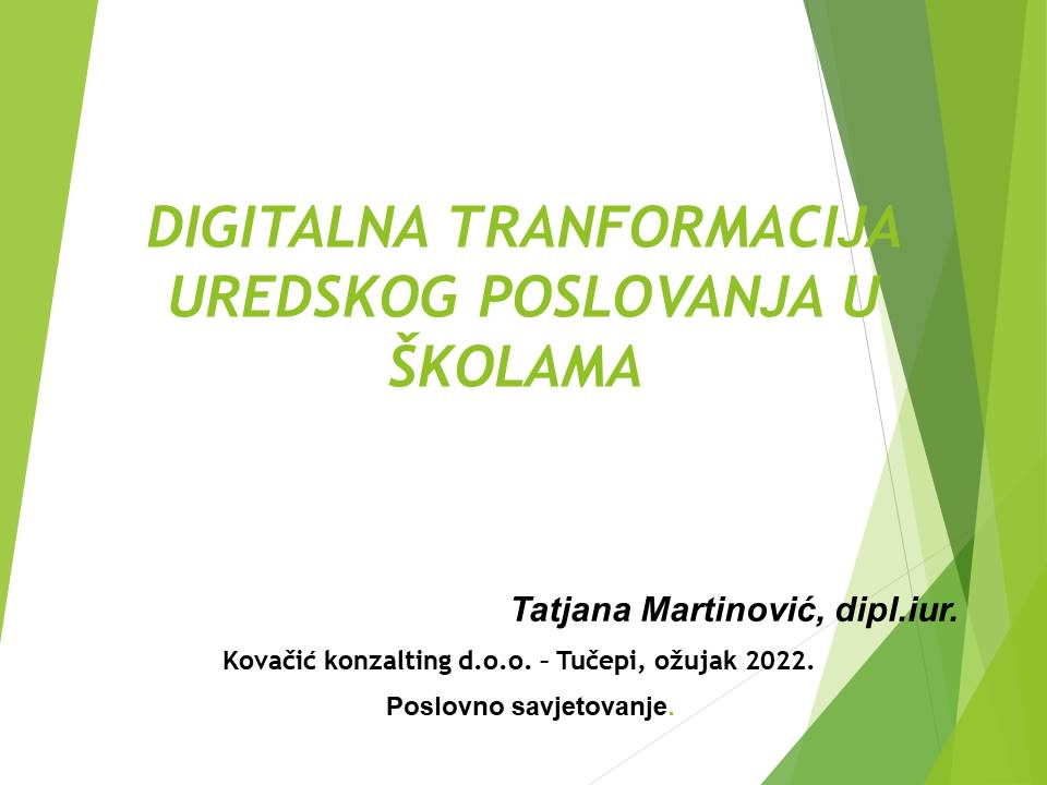 TATJANA MARTINOVIĆ   DIGITALNA TRANFORMACIJA UREDSKOG POSLOVANJA U ŠKOLAMA