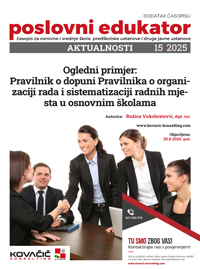 Dodatak časopisu broj 15/2025 - Ogledni primjer:  Pravilnik o dopuni Pravilnika o organi zaciji rada i sistematizaciji radnih mje sta u osnovnim školama